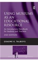 Using Museums as an Educational Resource