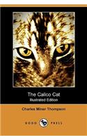 The Calico Cat (Illustrated Edition) (Dodo Press)