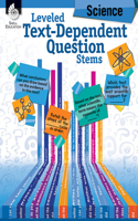 Leveled Text-Dependent Question Stems: Science