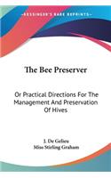 Bee Preserver