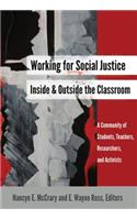 Working for Social Justice Inside and Outside the Classroom