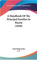A Handbook of the Principal Families in Russia (1858)