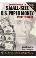 Standard Guide to Small-Size U.S. Paper Money 1928 to Date