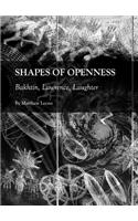 Shapes of Openness: Bakhtin, Lawrence, Laughter