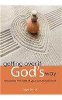 Getting Over It God's Way