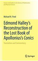 Edmond Halley's Reconstruction of the Lost Book of Apollonius's Conics