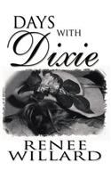 Days with Dixie: (English)