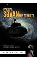 Partial SOVAN for Atheists