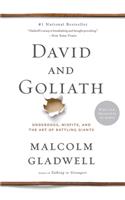 David and Goliath: Underdogs, Misfits, and the Art of Battling Giants