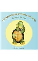 The Adventures of Timmy the Turtle: Timmy at the Pond(English)