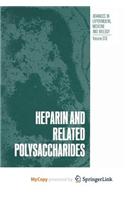 Heparin and Related Polysaccharides