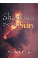 Shadows over the Sun
