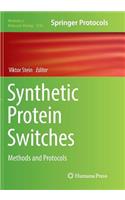 Synthetic Protein Switches: Methods and Protocols