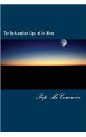 The Dark and the Light of the Moon