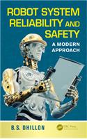 Robot System Reliability and Safety