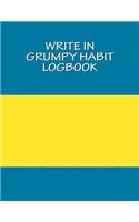 Write In Grumpy Habit Logbook