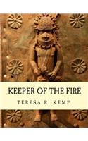 Keeper of the Fire: : An Igbo Metalsmith From Awka