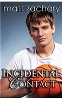Incidental Contact