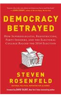 Democracy Betrayed