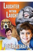 Laughter Within Laughter