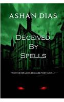 Deceived By Spells