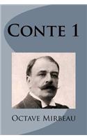 Conte 1: (1 Octave Mirbeau Conte 1)