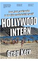 Hollywood Intern: Love, Lust, and Laughs in the Film Capital of the World