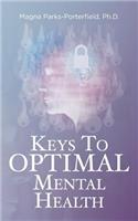 Keys to Optimal Mental Health: (English)