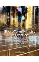 Short-Term Ministry in Practice