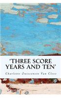 'Three Score Years and Ten'