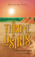 Throne of Osiris: (a tale of Ancient Egypt)