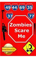 Zombies Scare Me (edition francaise)