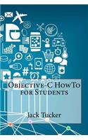 Objective-C HowTo for Students