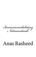 Immunomodulatory Nutraceuticals
