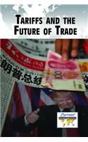 Tariffs and the Future of Trade