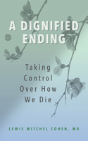 A Dignified Ending