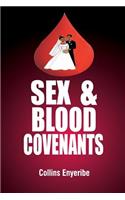 Sex And Blood Covenants