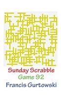 Sunday Scrabble Game 92: (Sunday Scrabble)