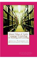 Islamic Value of Arabic Language Terminology in Teaching and Learning