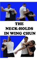 The Neck-Holds in Wing Chun