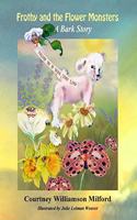 Frothy and the Flower Monsters