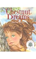 Chestnut Dreams