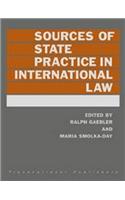 Sources of State Practice in International Law (Updated Through Suppl 1)