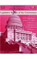 Legislative Branch of the Government: History Speaks . . .