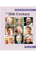 Great Lives from History: The 20th Century