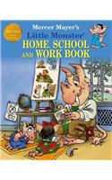 Mercer Mayer's Little Monster Home School and Work Book