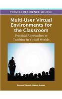 Multi-User Virtual Environments for the Classroom