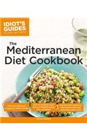 The Mediterranean Diet Cookbook: Over 200 Delicious Recipes for Better Health