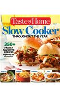 Taste of Home Slow Cooker Throughout the Year