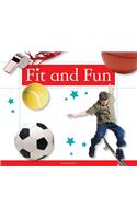 Fit and Fun